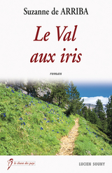 Le Val aux iris - Suzanne de Arriba