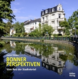 Bonner Perspektiven - Vom Reiz der Stadtviertel - Dieter H&uuml;sken