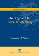 Stra&szlig;engesetz f&uuml;r Baden-W&uuml;rttemberg - Jochen Schumacher