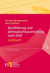 Buchf&uuml;hrung und Jahresabschlusserstellung nach HGB - Lehrbuch - Torsten Mindermann, Gerrit Br&ouml;sel