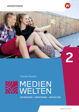 Medienwelten - Christoph Deeg, Helen Gruber, Franziska H&ouml;hne, Florian Nuxoll, Thomas Rudel