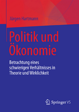 Politik und &Ouml;konomie - J&uuml;rgen Hartmann