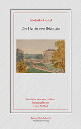 Die Herrin von Ibichstein - Friederike Henkel