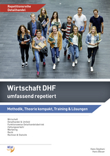 Wirtschaft DHF umfassend repetiert - Hans Bleuer, Hans Stephani