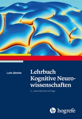 Lehrbuch Kognitive Neurowissenschaften - Lutz J&auml;ncke