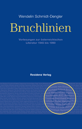 Bruchlinien Band 1 - Wendelin Schmidt-Dengler