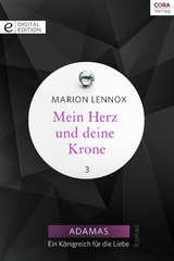 Mein Herz und deine Krone - Marion Lennox