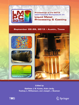 Proceedings of the 2013 International Symposium on Liquid Metal Processing and Casting - 