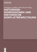 Historikerkommissionen und historische Konfliktbew&auml;ltigung - 
