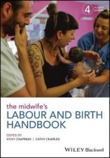 The Midwife's Labour and Birth Handbook - Chapman, Vicky; Charles, Cathy