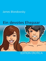 Ein devotes Ehepaar - James Blondowsky
