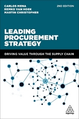 Leading Procurement Strategy - Mena, Dr Carlos; Hoek, Remko Van; Christopher, Martin