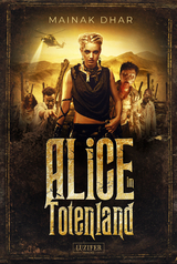 ALICE IM TOTENLAND - Mainak Dhar