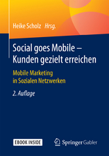 Social goes Mobile - Kunden gezielt erreichen - 