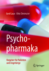 Psychopharmaka - Laux, Gerd; Dietmaier, Otto