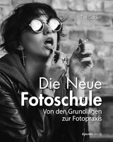 Die Neue Fotoschule - Tilo Gockel