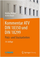 Kommentar ATV DIN 18350 und DIN 18299 - Markus Wei&szlig;ert, Achim Bauer
