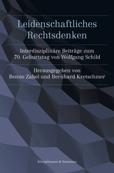 Leidenschaftliches Rechtsdenken - 