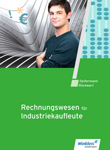 Industriekaufleute / Rechnungswesen f&uuml;r Industriekaufleute - Manfred Deitermann, Bj&ouml;rn Flader, Wolf-Dieter R&uuml;ckwart, Susanne Stobbe