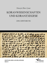 Koranwissenschaften und Koranexegese - H&uuml;seyin İlker &Ccedil;ınar