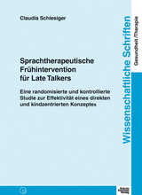 Sprachtherapeutische Fr&uuml;hintervention f&uuml;r Late Talkers - Claudia Schlesiger