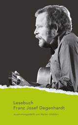 Lesebuch Franz Josef Degenhardt - Franz Josef Degenhardt