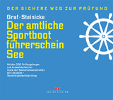 Der amtliche Sportbootf&uuml;hrerschein See - Kurt Graf, Dietrich Steinicke