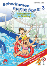 Schatzsuche im Spa&szlig;bad - Veronika Aretz