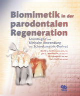 Biomimetik in der parodontalen Regeneration - Jan L. Wennstr&ouml;m, David L. Cochran, Elji Funakoshi, Lars Heijl