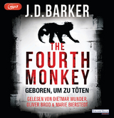 The Fourth Monkey - Geboren, um zu t&ouml;ten - J.D. Barker