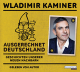 Ausgerechnet Deutschland - Wladimir Kaminer