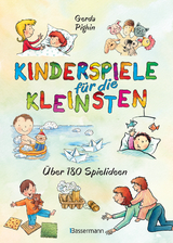 Kinderspiele für die Kleinsten - Gerda Pighin