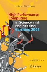 High Performance Computing in Science and Engineering, Garching 2004 - 