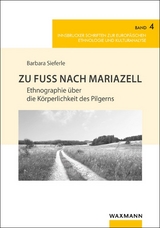 Zu Fu&szlig; nach Mariazell - Barbara Sieferle