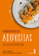 Ern&auml;hrung bei Adipositas - Jennifer Fr&uuml;hwirth, Christa Sch&ouml;llbauer, Christian Schreiner