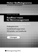 Holzer Stofftelegramme Baden-W&uuml;rttemberg / Holzer Stofftelegramme Baden-W&uuml;rttemberg &ndash; Kauffrau/-mann f&uuml;r B&uuml;romanagement - Markus Bauder, Volker Holzer, Lars Klausnitzer, Holger Kopp, Thomas Paa&szlig;, Marianne Pelz, Christian Seifritz