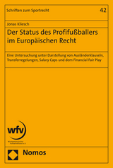 Der Status des Profifu&szlig;ballers im Europ&auml;ischen Recht - Jonas Kliesch