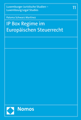 IP Box Regime im Europ&auml;ischen Steuerrecht - Paloma Schwarz Mart&iacute;nez