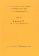Bayerische Akademie der Wissenschaften Philosophisch-historische... / Orchomenos IV - Kalliope Sarri