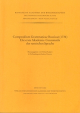 Bayerische Akademie der Wissenschaften Philosophisch-historische... / Compendium Grammaticae Russicae (1731) Die erste Akademie-Grammatik der russischen Sprache - 