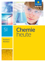 Chemie heute SI - Ausgabe 2016 f&uuml;r Nordrhein-Westfalen - 