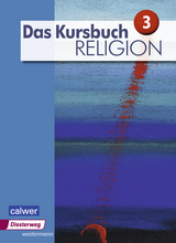 Das Kursbuch Religion - Ausgabe 2015 - Heidrun Dierk, Petra Freudenberger-L&ouml;tz, J&uuml;rgen Heuschele, Ulrich K&auml;mmerer, Michael Landgraf, Stefan Mei&szlig;ner, Hartmut Rupp, Andreas Wittmann