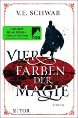 Vier Farben der Magie - V. E. Schwab
