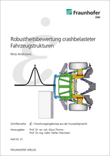 Robustheitsbewertung crashbelasteter Fahrzeugstrukturen - Nino Andricevic
