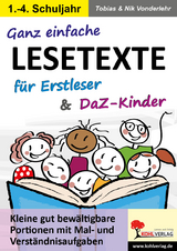 Ganz einfache Lesetexte für Erstleser und DaZ-Kinder - Tobias Vonderlehr, Nik Vonderlehr