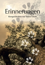 Erinnerungen - Verena Schulz