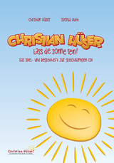 Lass die Sonne rein! - Christian H&uuml;ser, Svenja Huth