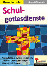 Schulgottesdienste - Anneli Klipphahn