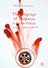 The Language of Suspense in Crime Fiction - Reshmi Dutta-Flanders