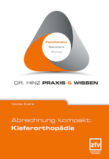 Abrechnung kompakt: Kieferorthop&auml;die - Nicole Evers